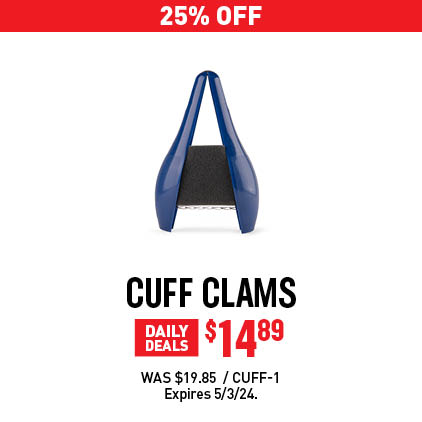 25% Off Cuff Clams $14.89 / Was $19.85 / CUFF-1 / Expires 5/3/24.